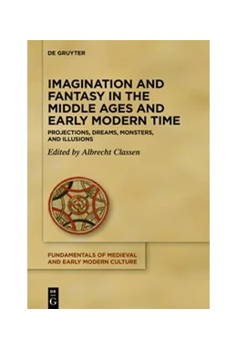 Abbildung von Classen | Imagination and Fantasy in the Middle Ages and Early Modern Time | 1. Auflage | 2020 | beck-shop.de