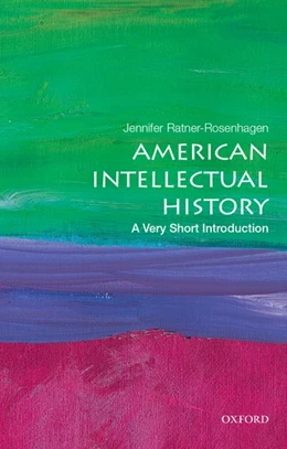 Abbildung von Ratner-Rosenhagen | American Intellectual History: A Very Short Introduction | 1. Auflage | 2021 | beck-shop.de