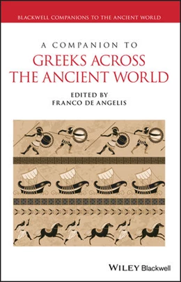 Abbildung von De Angelis | A Companion to Greeks Across the Ancient World | 1. Auflage | 2024 | beck-shop.de