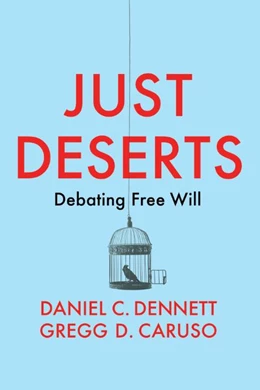 Abbildung von Dennett / Caruso | Just Deserts | 1. Auflage | 2021 | beck-shop.de