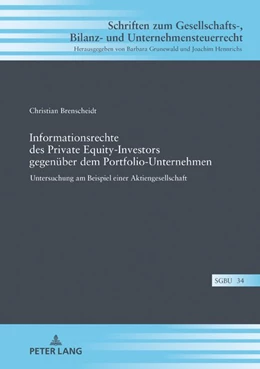 Abbildung von Brenscheidt | Informationsrechte des Private Equity-Investors gegenüber dem Portfolio-Unternehmen | 1. Auflage | 2020 | beck-shop.de
