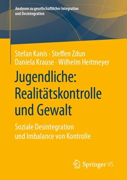 Abbildung von Kanis / Zdun | Jugendliche: Realitätskontrolle und Gewalt | 1. Auflage | 2020 | beck-shop.de
