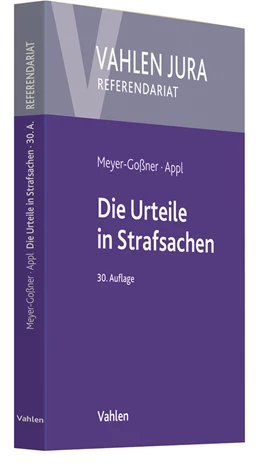Abbildung von Meyer-Goßner / Appl | Die Urteile in Strafsachen | 30. Auflage | 2021 | beck-shop.de