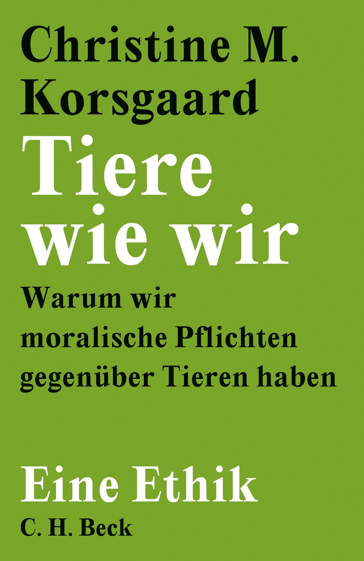 Cover: Korsgaard, Christine M., Tiere wie wir