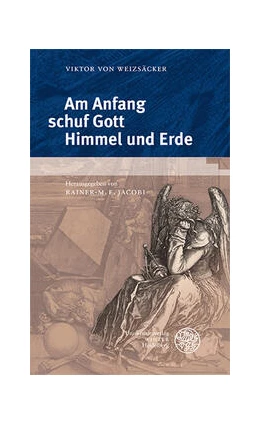 Abbildung von Weizsäcker / Jacobi | Am Anfang schuf Gott Himmel und Erde | 1. Auflage | 2023 | beck-shop.de