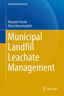 Abbildung von Pazoki / Ghasemzadeh | Municipal Landfill Leachate Management | 1. Auflage | 2020 | beck-shop.de