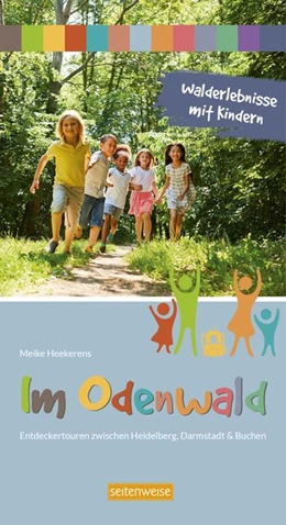 Abbildung von Heekerens | Walderlebnisse mit Kindern im Odenwald | 1. Auflage | 2020 | beck-shop.de