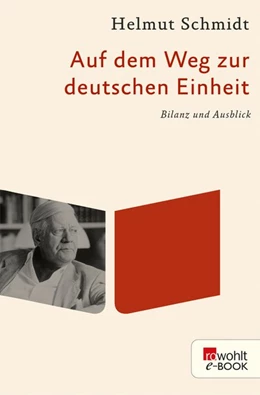 Abbildung von Schmidt | Auf dem Weg zur deutschen Einheit | 1. Auflage | 2020 | beck-shop.de
