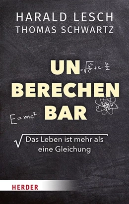 Abbildung von Lesch / Schwartz | Unberechenbar | 1. Auflage | 2020 | beck-shop.de