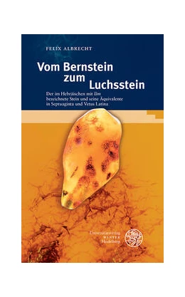 Abbildung von Albrecht | Vom Bernstein zum Luchsstein | 1. Auflage | 2021 | beck-shop.de