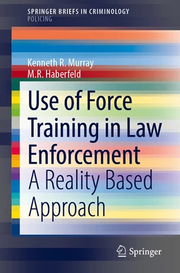 Abbildung von Murray / Haberfeld | Use of Force Training in Law Enforcement | 1. Auflage | 2020 | beck-shop.de
