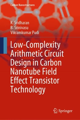 Abbildung von Sridharan / Srinivasu | Low-Complexity Arithmetic Circuit Design in Carbon Nanotube Field Effect Transistor Technology | 1. Auflage | 2020 | beck-shop.de