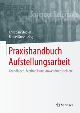 Abbildung von Stadler / Kress | Praxishandbuch Aufstellungsarbeit | 1. Auflage | 2020 | beck-shop.de