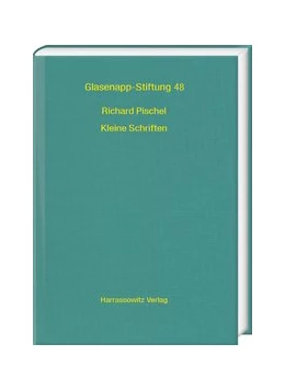 Abbildung von Nalini / Pinault | Richard Pischel. Kleine Schriften | 1. Auflage | 2020 | beck-shop.de