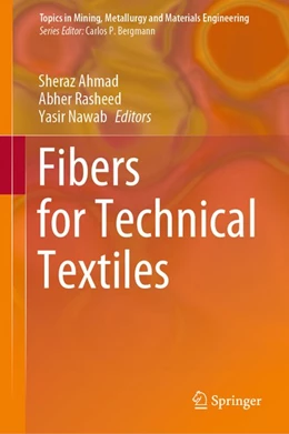 Abbildung von Ahmad / Rasheed | Fibers for Technical Textiles | 1. Auflage | 2020 | beck-shop.de