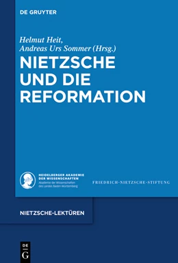 Abbildung von Heit / Sommer | Nietzsche und die Reformation | 1. Auflage | 2020 | beck-shop.de