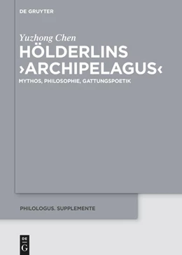 Abbildung von Chen | Hölderlins >Archipelagus< | 1. Auflage | 2020 | beck-shop.de