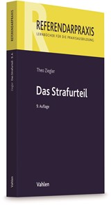 Abbildung von Ziegler | Das Strafurteil | 9., neu bearbeitete Auflage | 2021 | beck-shop.de