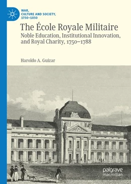 Abbildung von Guízar | The École Royale Militaire | 1. Auflage | 2020 | beck-shop.de