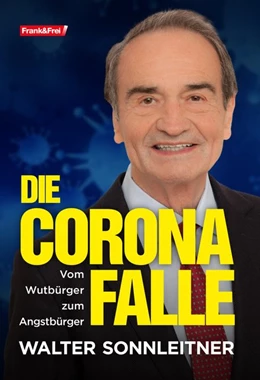 Abbildung von Sonnleitner | Die Corona-Falle | 1. Auflage | 2020 | beck-shop.de