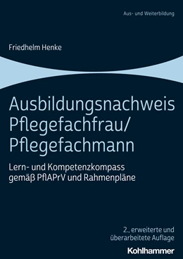 Abbildung von Henke | Ausbildungsnachweis Pflegefachfrau/Pflegefachmann | 2. Auflage | 2020 | beck-shop.de