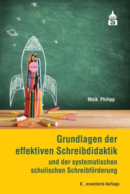 Abbildung von Philipp | Grundlagen der effektiven Schreibdidaktik | 8. Auflage | 2020 | beck-shop.de