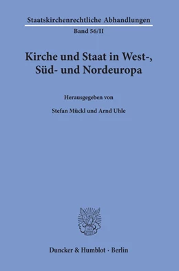 Abbildung von Uhle / Mückl | Kirche und Staat in West-, Süd- und Nordeuropa. | 1. Auflage | 2020 | beck-shop.de