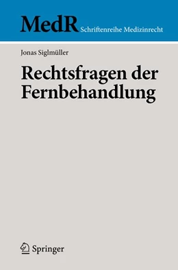 Abbildung von Siglmüller | Rechtsfragen der Fernbehandlung | 1. Auflage | 2020 | beck-shop.de