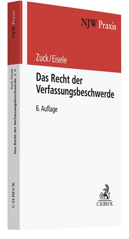 Abbildung von Zuck / Eisele | Das Recht der Verfassungsbeschwerde | 6. Auflage | 2022 | Band 15 | beck-shop.de