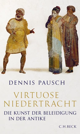 Abbildung von Pausch, Dennis | Virtuose Niedertracht | 1. Auflage | 2021 | beck-shop.de