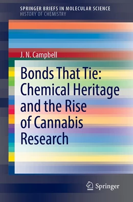 Abbildung von Campbell | Bonds That Tie: Chemical Heritage and the Rise of Cannabis Research | 1. Auflage | 2020 | beck-shop.de