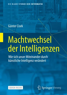 Abbildung von Cisek | Machtwechsel der Intelligenzen | 1. Auflage | 2021 | beck-shop.de