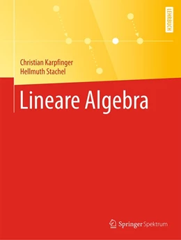 Abbildung von Karpfinger / Stachel | Lineare Algebra | 1. Auflage | 2020 | beck-shop.de