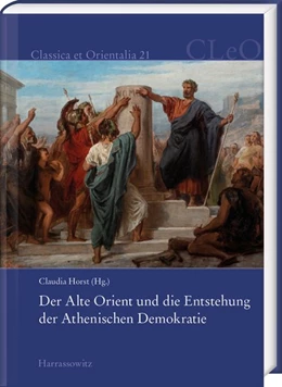 Abbildung von Horst | Der Alte Orient und die Entstehung der Athenischen Demokratie | 1. Auflage | 2020 | beck-shop.de