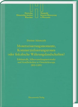 Abbildung von Adamczyk | Monetarisierungsmomente, Kommerzialisierungszonen oder fiskalische Währungslandschaften? | 1. Auflage | 2020 | beck-shop.de