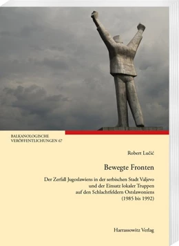 Abbildung von Lucic | Bewegte Fronten | 1. Auflage | 2020 | beck-shop.de
