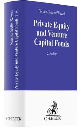 Abbildung von Pöllath / Rodin | Private Equity und Venture Capital Fonds | 2. Auflage | 2024 | beck-shop.de