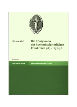 Abbildung von Woll | Die Königinnen des hochmittelalterlichen Frankreich 987–1237/38 | 1. Auflage | 2002 | 24 | beck-shop.de