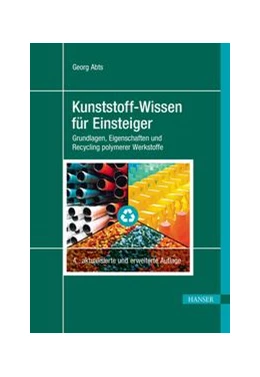Abbildung von Abts | Kunststoff-Wissen für Einsteiger | 4. Auflage | 2020 | beck-shop.de