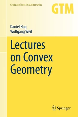 Abbildung von Hug / Weil | Lectures on Convex Geometry | 1. Auflage | 2020 | beck-shop.de
