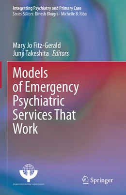 Abbildung von Fitz-Gerald / Takeshita | Models of Emergency Psychiatric Services That Work | 1. Auflage | 2020 | beck-shop.de