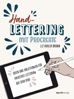 Abbildung von Kohler Brown | Handlettering mit Procreate | 1. Auflage | 2020 | beck-shop.de