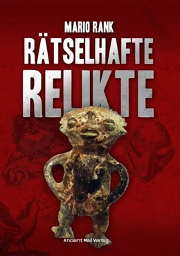 Abbildung von Rank | Rätselhafte Relikte | 1. Auflage | 2020 | beck-shop.de