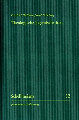 Abbildung von Schelling | Theologische Jugendschriften | 1. Auflage | 2023 | 32 | beck-shop.de