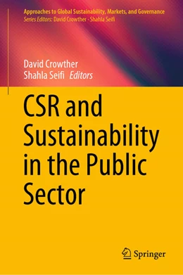 Abbildung von Crowther / Seifi | CSR and Sustainability in the Public Sector | 1. Auflage | 2020 | beck-shop.de