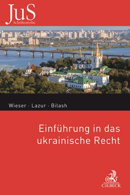 Abbildung von Wieser / Lazur | Einführung in das ukrainische Recht | 1. Auflage | 2020 | Band 213 | beck-shop.de