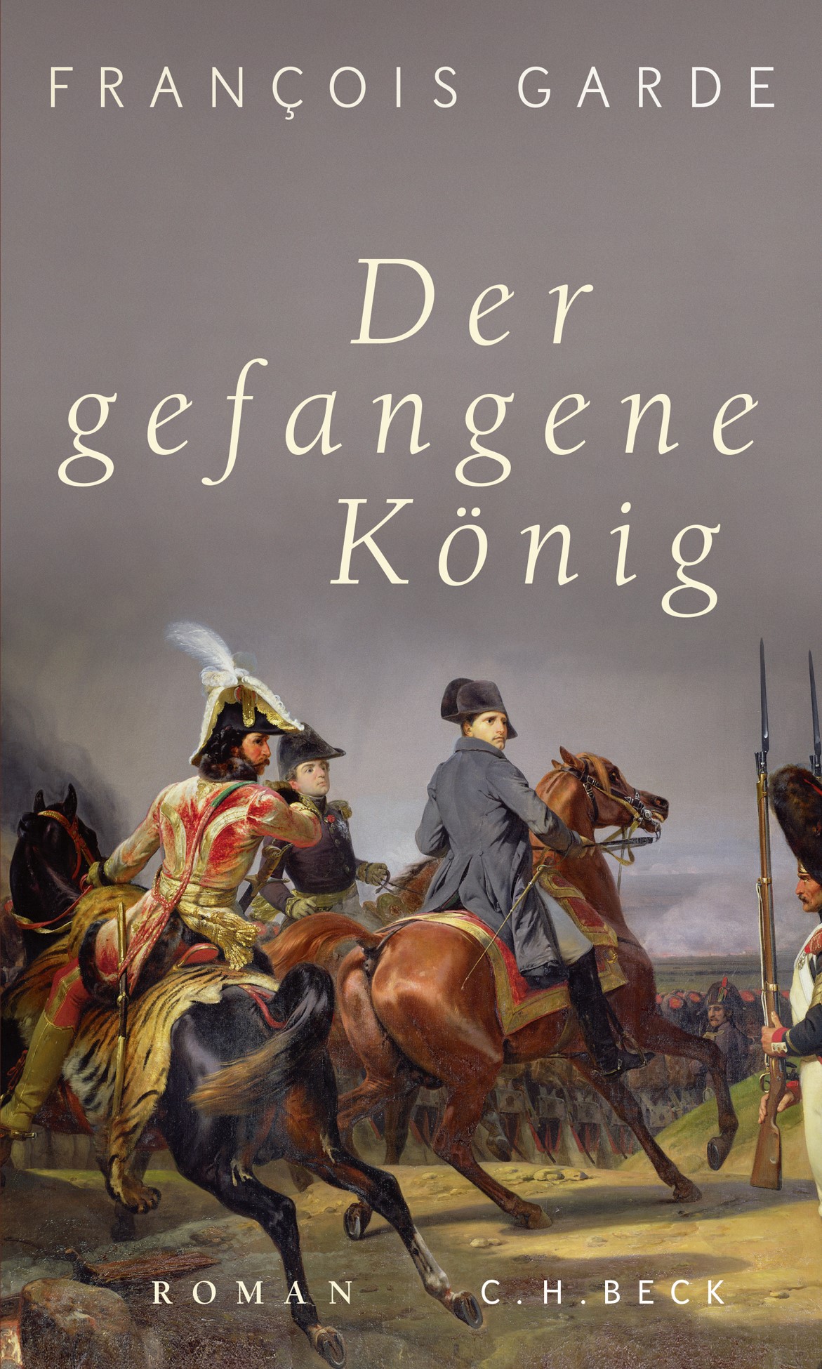Cover: Garde, François, Der gefangene König