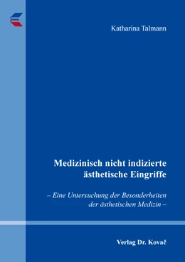 Abbildung von Talmann | Medizinisch nicht indizierte ästhetische Eingriffe | 1. Auflage | 2020 | 451 | beck-shop.de