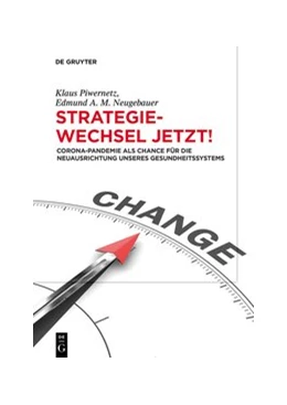 Abbildung von Piwernetz / Neugebauer | Strategiewechsel jetzt! | 1. Auflage | 2020 | beck-shop.de