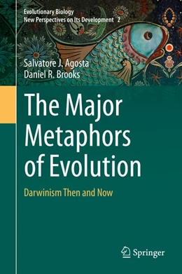 Abbildung von Agosta / Brooks | The Major Metaphors of Evolution | 1. Auflage | 2020 | beck-shop.de